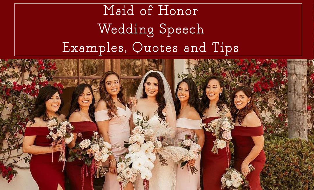 Maid Of Honor Speech Examples Quotes Tips