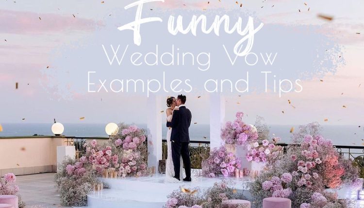 Funny Wedding Vow Examples and Tips andrewbayda_wed cover