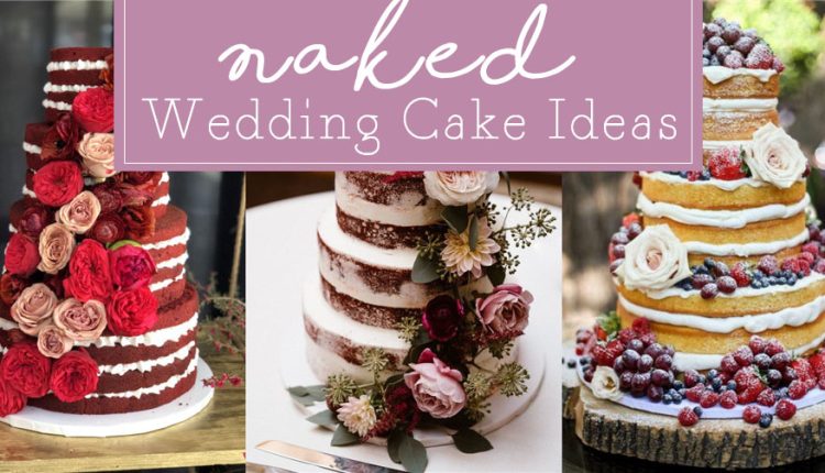 Naked Wedding Cake Idea