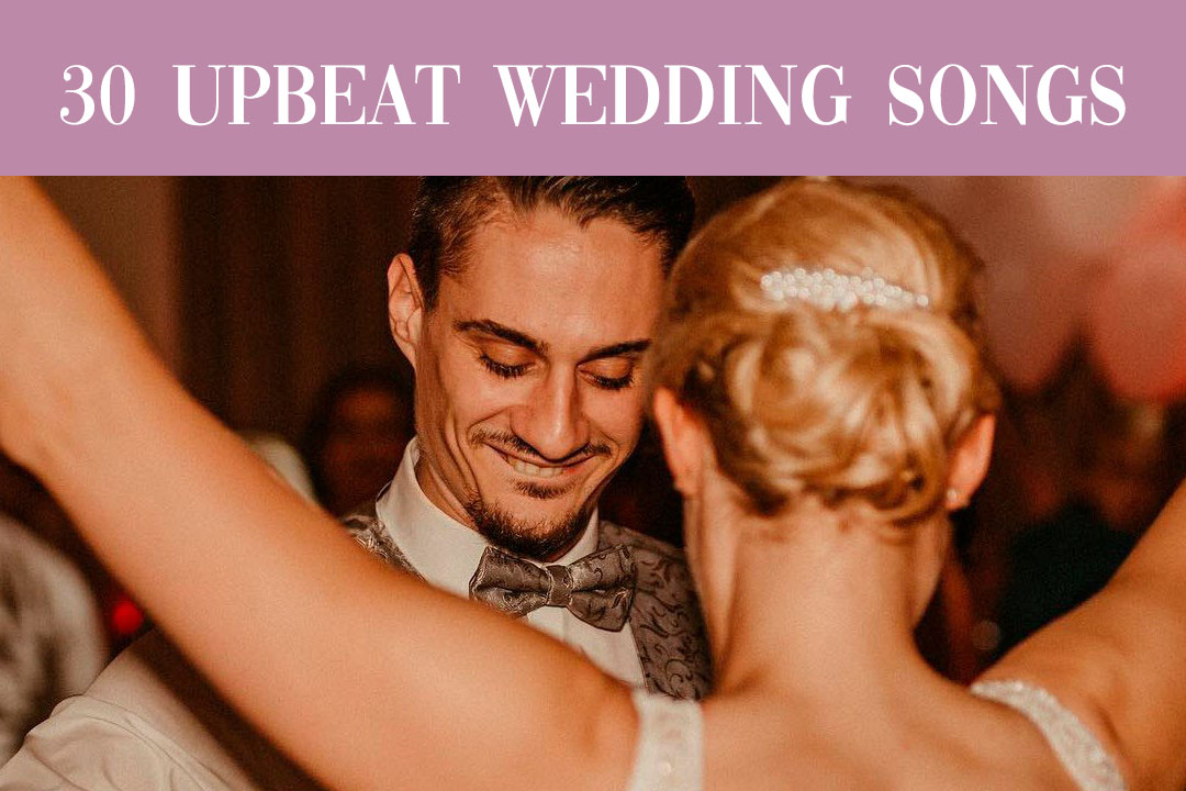 upbeat wedding songs guests dance feature