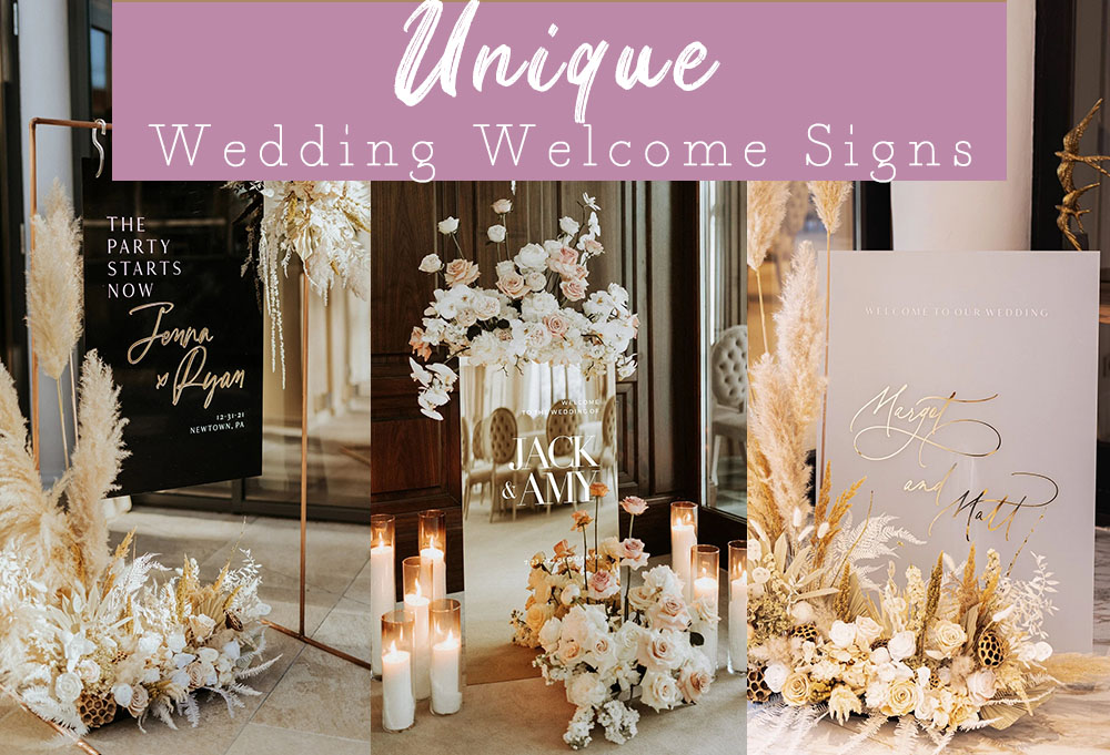 unique wedding welcome sign ideas