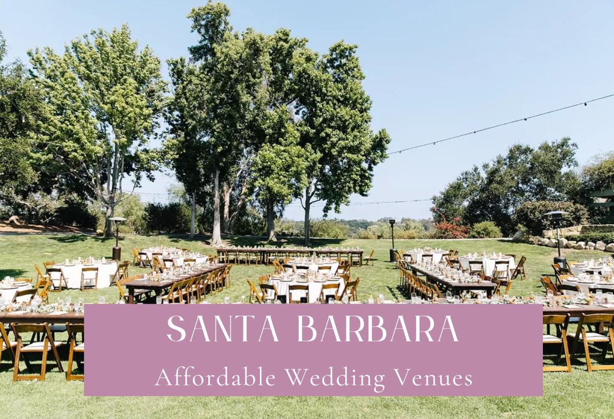 Santa Barbara Affordable Wedding Venues