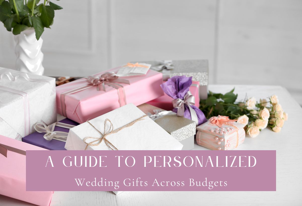 Wedding Gifts Across Budgets