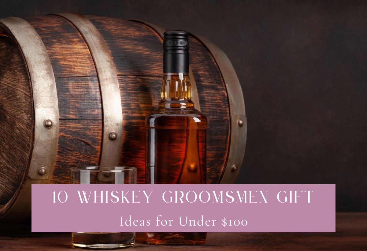 Whiskey Groomsmen Gift Ideas