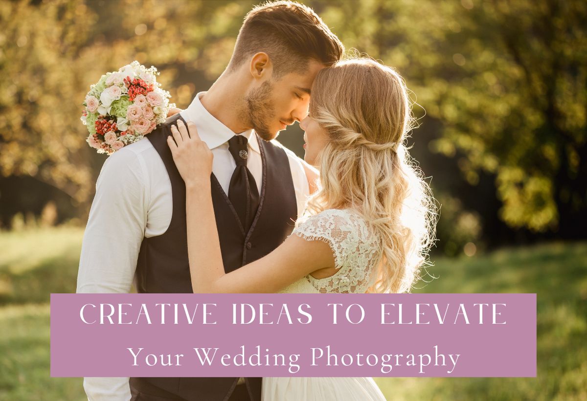 Elevate Your Wedding Photography