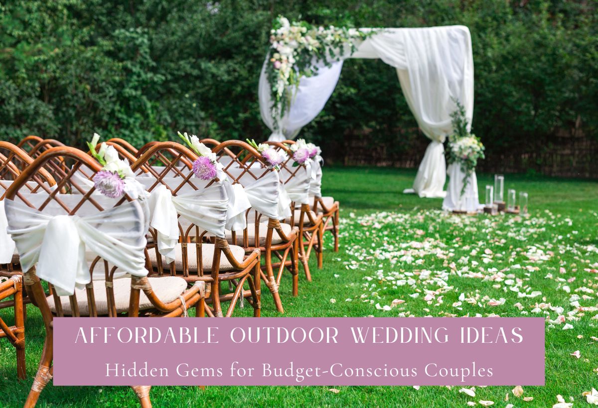 Affordable Outdoor Wedding Ideas