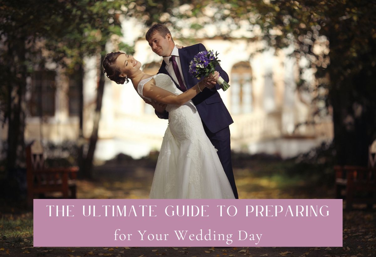 Preparing for Your Wedding Day