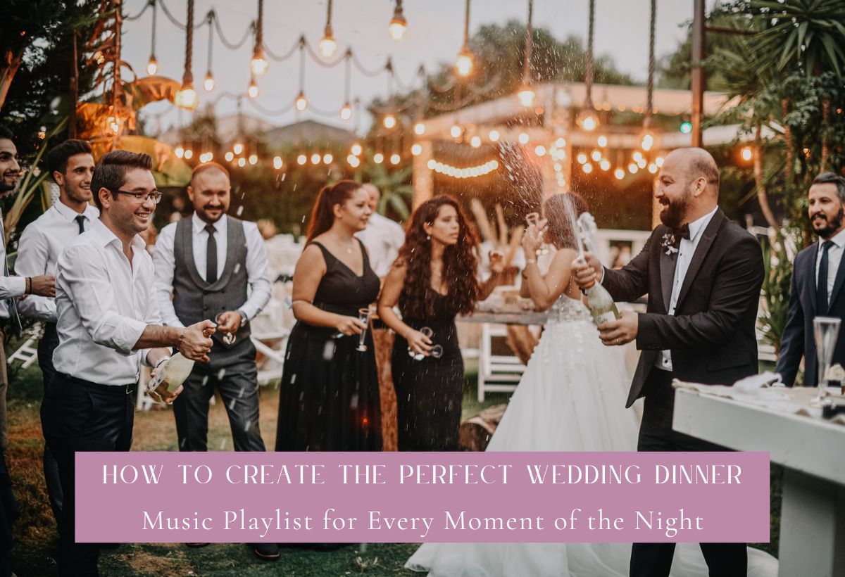 Wedding Dinner Music Playlist