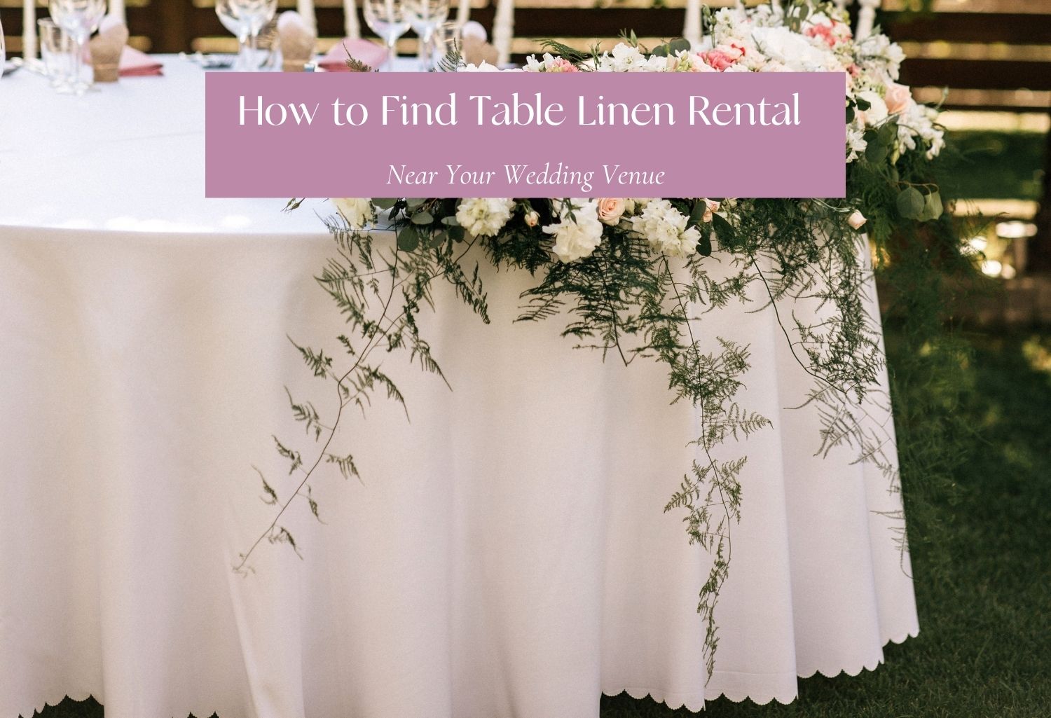 Table Linen Rental